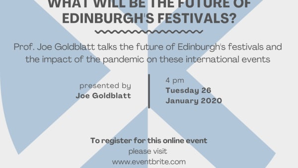 Edinburgh Branch Event: What Will Be the Future of Edinburgh’s Festivals?